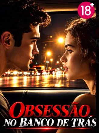 Obsessão no Banco de Trás